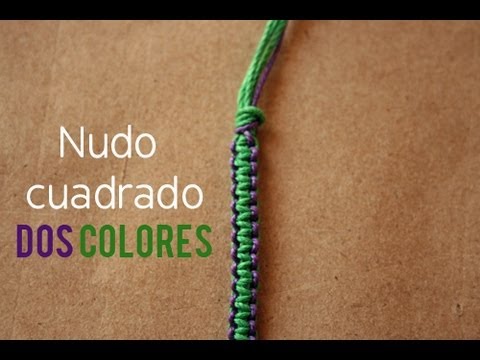 Pulsera de hilo con nudo cuadrado de dos colores, videotutorial