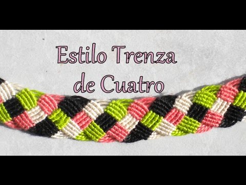Cómo hacer una pulsera de hilos y nudos con trenza de cuatro (Vídeo)